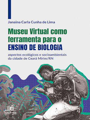 cover image of Museu Virtual como ferramenta para o ensino de biologia